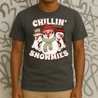 Chillin With My Snowmies T-Shirt