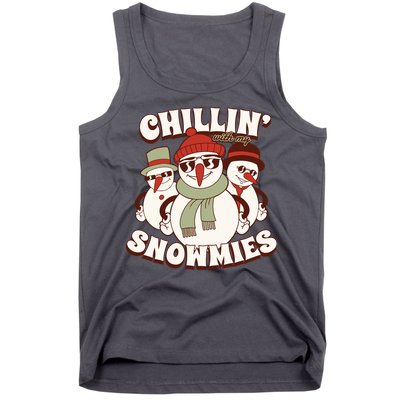 Chillin With My Snowmies Tank Top