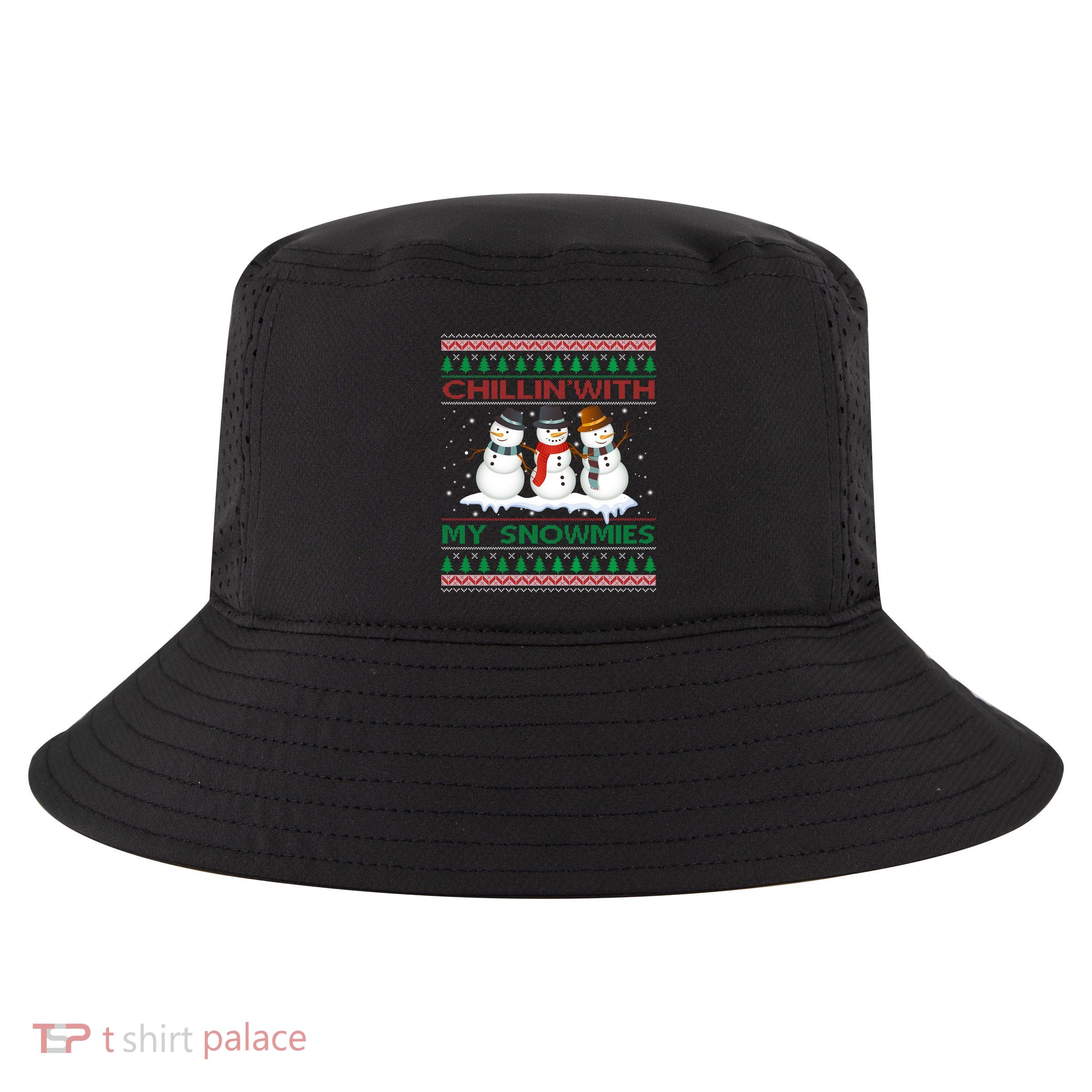 Chillin With My Snowmies Snow Ugly Christmas Sweater Gift Cool Comfort Performance Bucket Hat