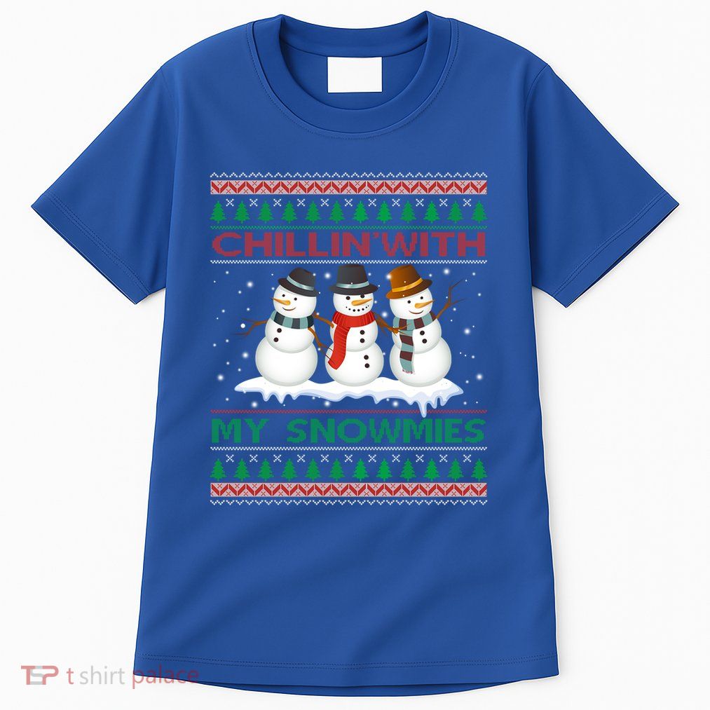 Chillin With My Snowmies Snow Ugly Christmas Sweater Gift Tall T-Shirt
