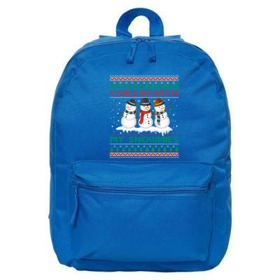 Chillin With My Snowmies Snow Ugly Christmas Sweater Gift 16 in Basic Backpack