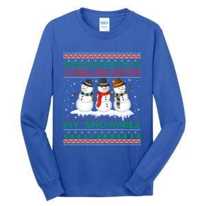 Chillin With My Snowmies Snow Ugly Christmas Sweater Gift Tall Long Sleeve T-Shirt