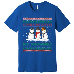 Chillin With My Snowmies Snow Ugly Christmas Sweater Gift Premium T-Shirt