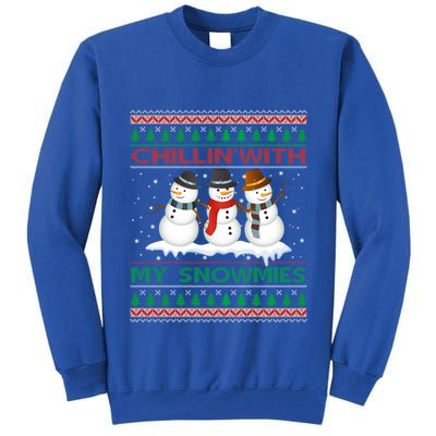 Chillin With My Snowmies Snow Ugly Christmas Sweater Gift Tall Sweatshirt