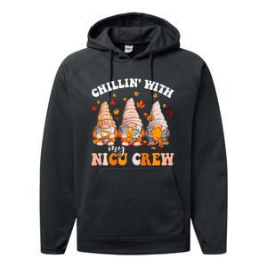 Chillin' With My Gnomies NICU Crew Fall Vibes Autumn Season  Performance Fleece Hoodie