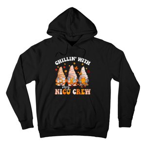 Chillin' With My Gnomies NICU Crew Fall Vibes Autumn Season  Hoodie