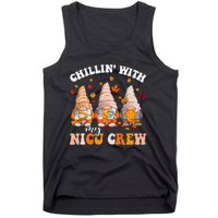 Chillin' With My Gnomies NICU Crew Fall Vibes Autumn Season  Tank Top