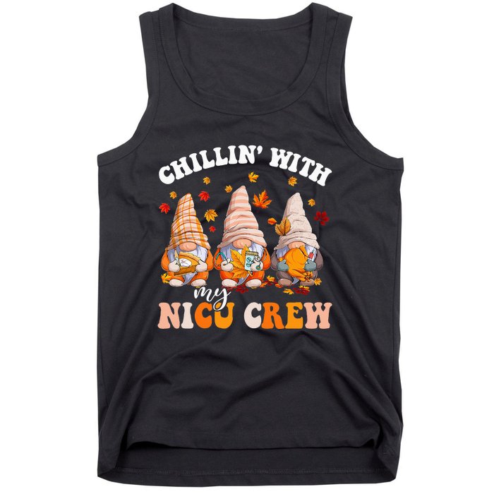 Chillin' With My Gnomies NICU Crew Fall Vibes Autumn Season  Tank Top