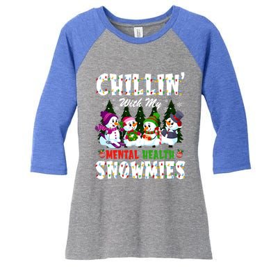 Chillin With My Tal Health Snowmies Xmas Nurse Gift Women's Tri-Blend 3/4-Sleeve Raglan Shirt