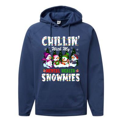 Chillin With My Tal Health Snowmies Xmas Nurse Gift Performance Fleece Hoodie