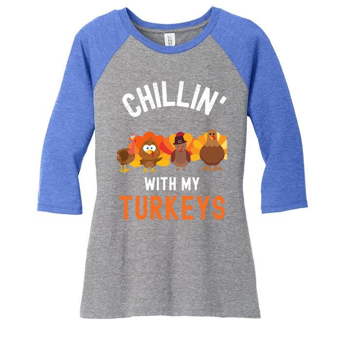 Chilling With My Turkeys Thanksgiving With Family Gift Women's Tri-Blend 3/4-Sleeve Raglan Shirt