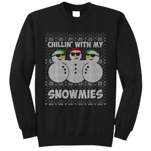 Chillin With My Snowmies Funny Ugly Christmas Tall Sweatshirt