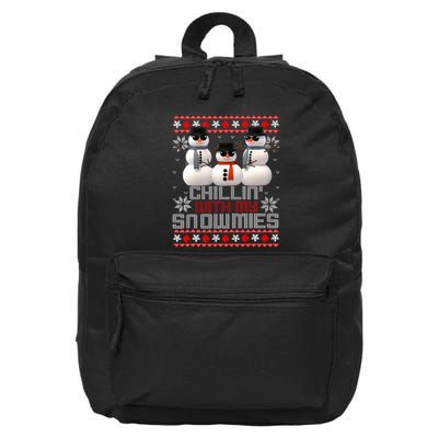 Chillin With My Snowmies Ugly Christmas Xmas Snowman 16 in Basic Backpack