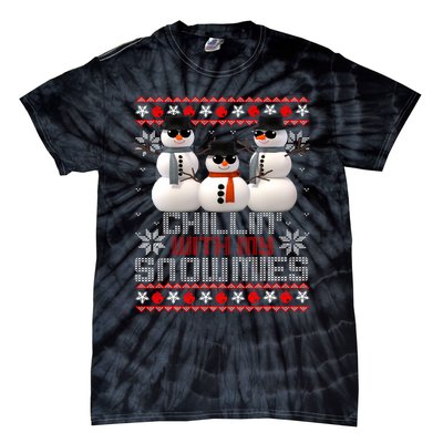 Chillin With My Snowmies Ugly Christmas Xmas Snowman Tie-Dye T-Shirt