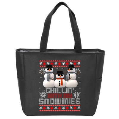 Chillin With My Snowmies Ugly Christmas Xmas Snowman Zip Tote Bag