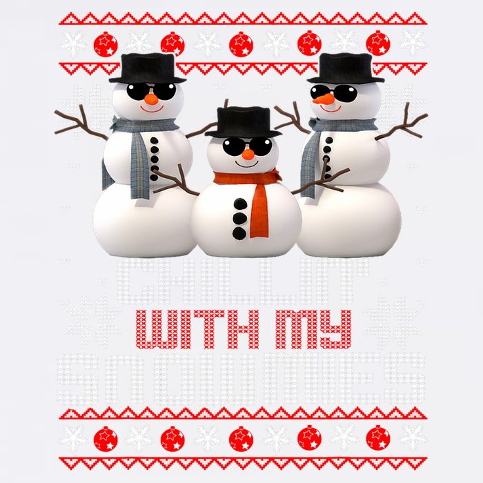Chillin With My Snowmies Ugly Christmas Xmas Snowman Garment-Dyed Sweatshirt