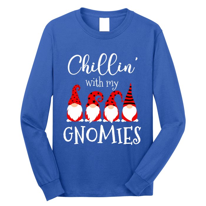 Chillin With My Gnomies Christmas Gnome Holiday Costume Funny Gift Long Sleeve Shirt