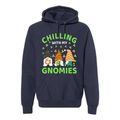 Chilling With My Gnomies St Patricks Day Gnome Shamrock Premium Hoodie