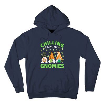 Chilling With My Gnomies St Patricks Day Gnome Shamrock Tall Hoodie