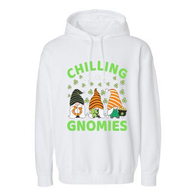 Chilling With My Gnomies St Patricks Day Gnome Shamrock Garment-Dyed Fleece Hoodie