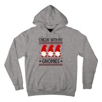 Chillin With My Gnomies Ugly Christmas Hoodie