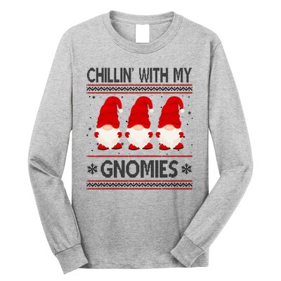 Chillin With My Gnomies Ugly Christmas Long Sleeve Shirt