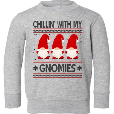 Chillin With My Gnomies Ugly Christmas Toddler Sweatshirt