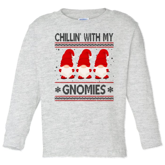 Chillin With My Gnomies Ugly Christmas Toddler Long Sleeve Shirt