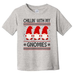 Chillin With My Gnomies Ugly Christmas Toddler T-Shirt