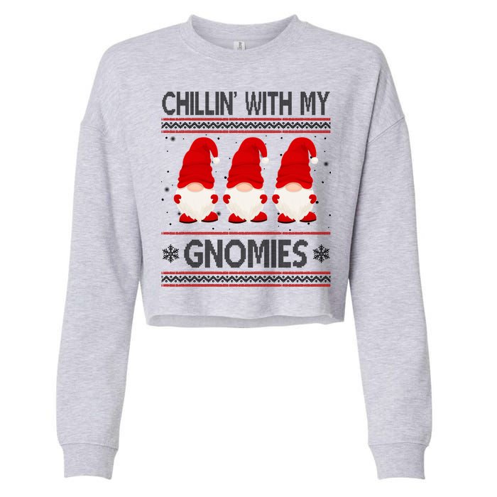 Chillin With My Gnomies Ugly Christmas Cropped Pullover Crew