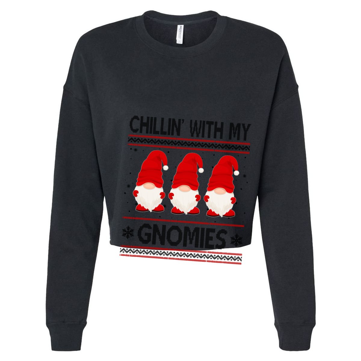 Chillin With My Gnomies Ugly Christmas Cropped Pullover Crew
