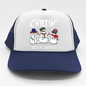 Chillin With My Snowmies Hiphop Christmas Meaningful Gift Trucker Hat