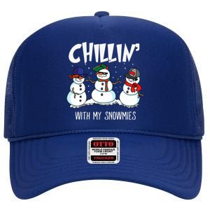 Chillin With My Snowmies Hiphop Christmas Meaningful Gift High Crown Mesh Back Trucker Hat