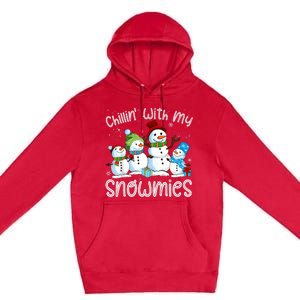 Chillin With My Snowmies Ugly Snowman Christmas Premium Pullover Hoodie