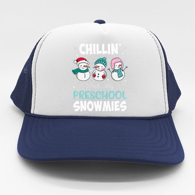 Chillin' With My Preschool Snowmies Teacher Christmas Gift  Trucker Hat