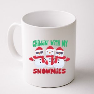 Chillin With My Snowmies Gift Coffee Mug