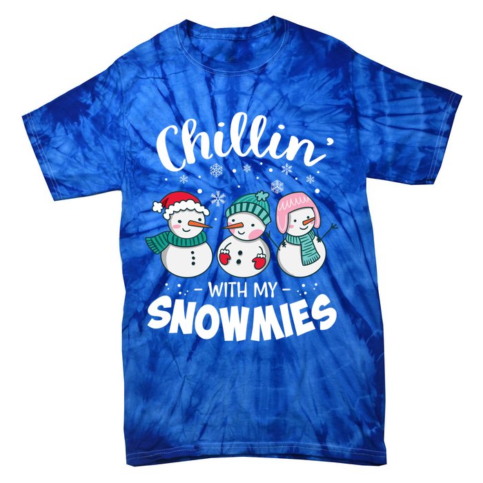 Chillin With My Snowmie Christmas Snow Teacher Snow Cool Gift Tie-Dye T-Shirt