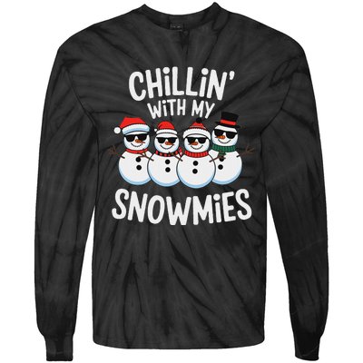 Chillin With My Snowmies Funny Snowman Christmas Tie-Dye Long Sleeve Shirt