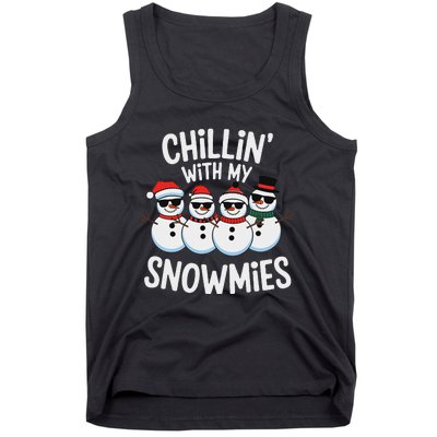 Chillin With My Snowmies Funny Snowman Christmas Tank Top