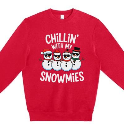 Chillin With My Snowmies Funny Snowman Christmas Premium Crewneck Sweatshirt