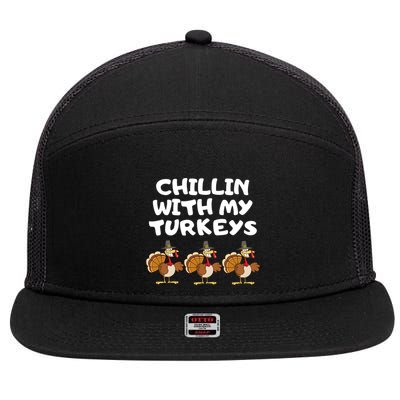 Chillin With My Turkeys Funny Thanksgiving 7 Panel Mesh Trucker Snapback Hat