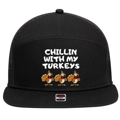 Chillin With My Turkeys Funny Thanksgiving 7 Panel Mesh Trucker Snapback Hat