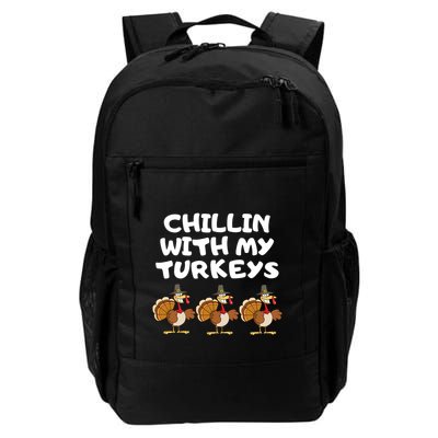 Chillin With My Turkeys Funny Thanksgiving Backpack