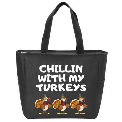 Chillin With My Turkeys Funny Thanksgiving Zip Tote Bag