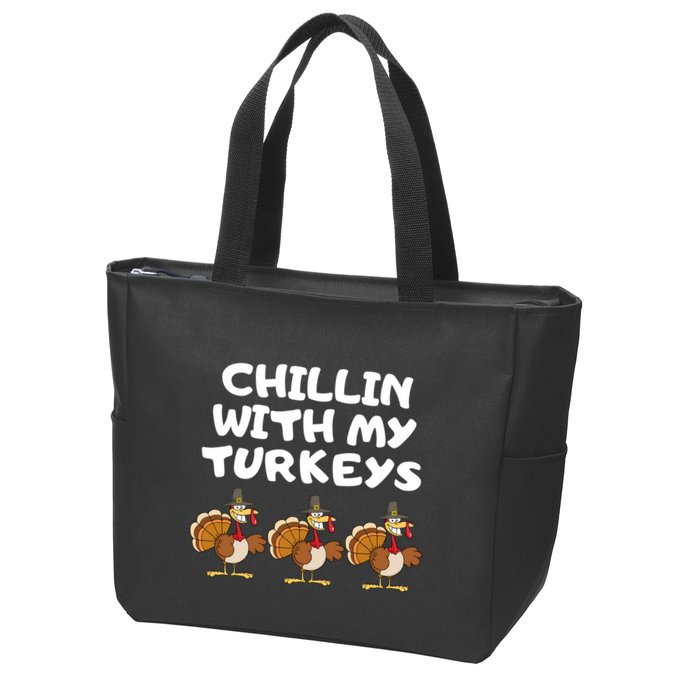 Chillin With My Turkeys Funny Thanksgiving Zip Tote Bag