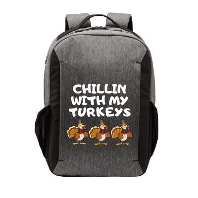 Chillin With My Turkeys Funny Thanksgiving Vector Backpack