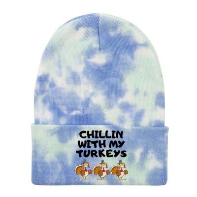 Chillin With My Turkeys Funny Thanksgiving Tie Dye 12in Knit Beanie