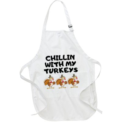 Chillin With My Turkeys Funny Thanksgiving Apron