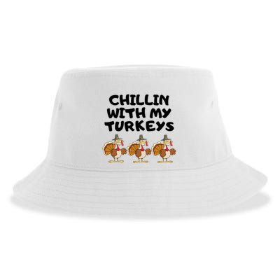 Chillin With My Turkeys Funny Thanksgiving Sustainable Bucket Hat