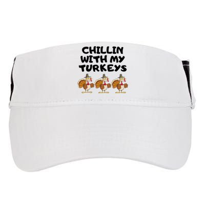 Chillin With My Turkeys Funny Thanksgiving Adult Drive Performance Visor